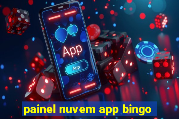 painel nuvem app bingo